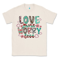 Natural love more worry less Classic Tee - RacoonDesign