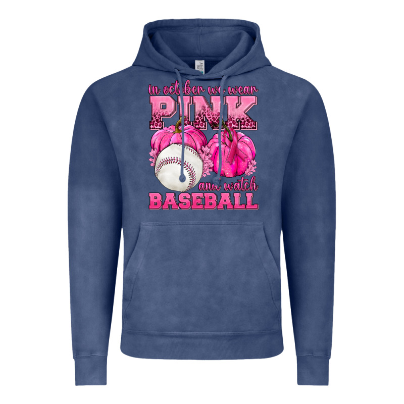In October We Wear Pink And Watch Baseball Vintage Hoodie by texasbilliewilder | Teevron