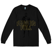 Black paid in full   dustin poirier (variant) Long Sleeve Tee - tuanDangUi