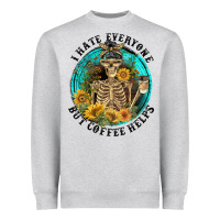 Heather Grey I Hate Everyone But Coffee Helps Heavyweight Sweatshirt - FaDigitalArtStudio