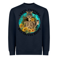 Navy I Hate Everyone But Coffee Helps Heavyweight Sweatshirt - FaDigitalArtStudio