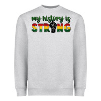Heather Grey My history is strong Heavyweight Sweatshirt - FaDigitalArtStudio