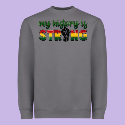 My History Is Strong Heavyweight Sweatshirt Designed By Fadigitalartstudio
