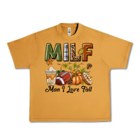 Peanut Butter Milf Man I Love Fall Urban Heavy Tee - texasbilliewilder