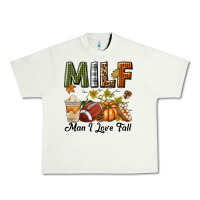 Pistachio Milf Man I Love Fall Urban Heavy Tee - texasbilliewilder