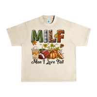 Sandshell Milf Man I Love Fall Urban Heavy Tee - texasbilliewilder