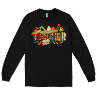 Black cinco de mayo teacher Long Sleeve Tee - CowGirlArtShop