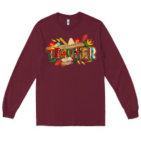 Burgundy cinco de mayo teacher Long Sleeve Tee - CowGirlArtShop
