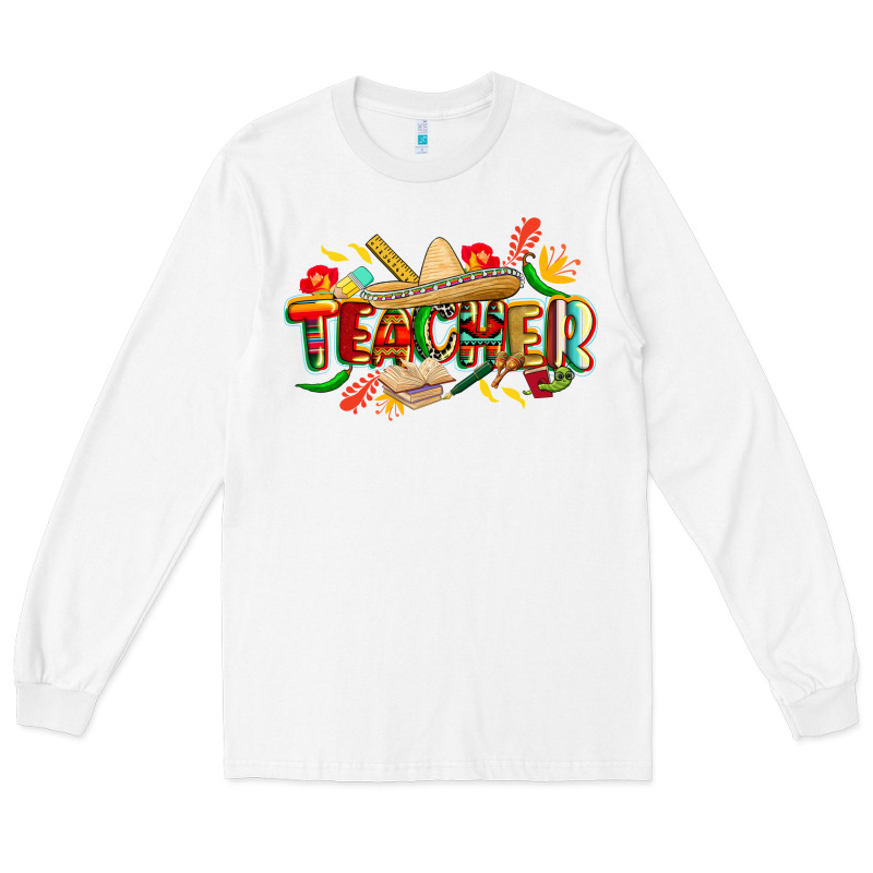 Cinco De Mayo Teacher Long Sleeve Tee by CowGirlArtShop | Teevron