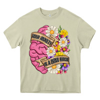 Mossy your anxiety is a lying bitch Heavy Core Tee - MaliasSmallBusiness