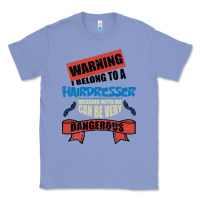 Colony Blue I belong to a HAIRDRESSER warning job funny partner Classic Tee - Bettercallsaul