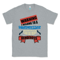 Heather Grey I belong to a HAIRDRESSER warning job funny partner Classic Tee - Bettercallsaul