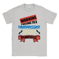 Moon Dust I belong to a HAIRDRESSER warning job funny partner Classic Tee - Bettercallsaul