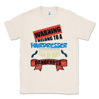 Natural I belong to a HAIRDRESSER warning job funny partner Classic Tee - Bettercallsaul