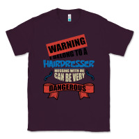 Plum I belong to a HAIRDRESSER warning job funny partner Classic Tee - Bettercallsaul