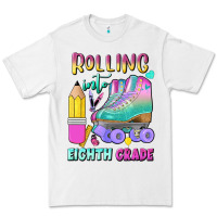 White rolling into eighth grade Premium Tee - BundleAndBundleShop