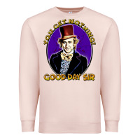 Good Day Sir  Wonka Premium Sweatshirt | Teevron