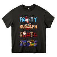 Asphalt Dance Like Frosty Shine Like Rudolph Give Like Heavy Core Tee - MaliasSmallBusiness