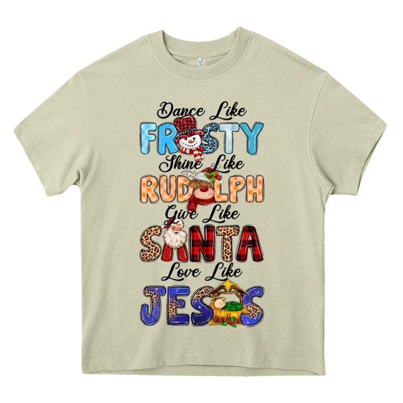 Dance Like Frosty Shine Like Rudolph Give Like Heavy Core Tee by MaliasSmallBusiness | Teevron