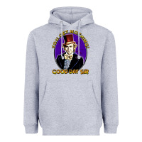 Good Day Sir  Wonka Heavyweight Hoodie | Teevron