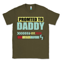 Army Green Promoted To Daddy Est 2020 Classic Tee - Bettercallsaul