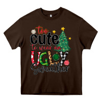 Chocolate Brown too cute to wear ugly  christmas Heavy Core Tee - MaliasSmallBusiness