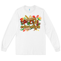 White cinco de mayo special education Long Sleeve Tee - CowGirlArtShop