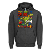 Charcoal Heather ready to crush 6th grade Zipper Hoodie - BundleAndBundleShop