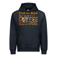 Navy first we drink then we do things Urban Hoodie - BarkalooDesign
