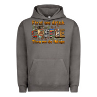 Pigment Tornado first we drink then we do things Urban Hoodie - BarkalooDesign