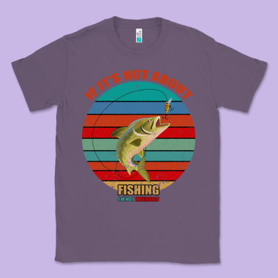 If It's Not About Fishing I'm Not Interested Classic Tee Designed By Bettercallsaul