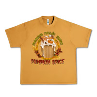 Peanut Butter Mommy Needs Some Pumpkin Spice Urban Heavy Tee - texasbilliewilder