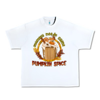 White Mommy Needs Some Pumpkin Spice Urban Heavy Tee - texasbilliewilder