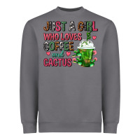 Storm Just A Girl Who Loves Coffee And Cactus Frappe Heavyweight Sweatshirt - FaDigitalArtStudio