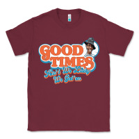 Burgundy good times ain't we lucky we got'em Classic Tee - tuanDangUi