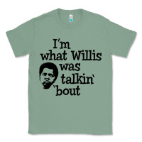 Sage i'm what willis was talking about Classic Tee - tuanDangUi