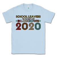 Dusty Blue school leavers the one where i was in lockdown 2020 Classic Tee - Bettercallsaul