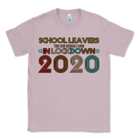 School Leavers The One Where I Was In Lockdown 2020 Classic Tee | Teevron
