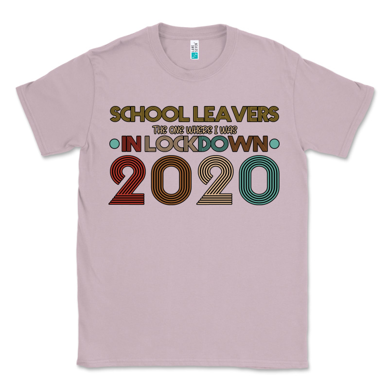 School Leavers The One Where I Was In Lockdown 2020 Classic Tee by Bettercallsaul | Teevron