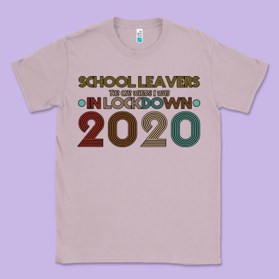 School Leavers The One Where I Was In Lockdown 2020 Classic Tee Designed By Bettercallsaul