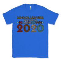 True Royal school leavers the one where i was in lockdown 2020 Classic Tee - Bettercallsaul
