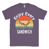 Lavender enjoy every sandwich   sandwich gift   sandwich lover   funny gift ide Classic Tee - tuanDangUi