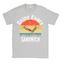Moon Dust enjoy every sandwich   sandwich gift   sandwich lover   funny gift ide Classic Tee - tuanDangUi