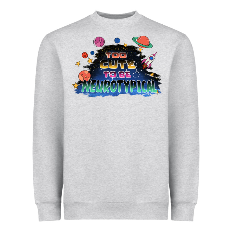 Too Cute To Be Neurotypical Heavyweight Sweatshirt by FaDigitalArtStudio | Teevron