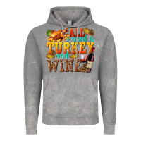Cloud Rock All I Need Is Turkey and Wine Vintage Hoodie - texasbilliewilder
