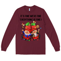 Burgundy its fine were fine everything is fine Long Sleeve Tee - CowGirlArtShop