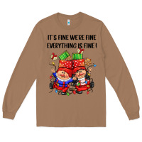 Toasted Coconut its fine were fine everything is fine Long Sleeve Tee - CowGirlArtShop