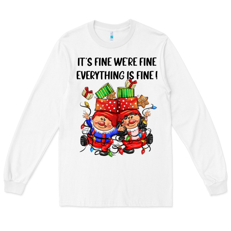 Its Fine Were Fine Everything Is Fine Long Sleeve Tee by CowGirlArtShop | Teevron