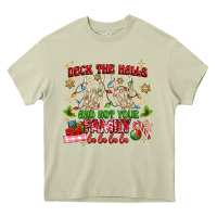 Mossy deck the halls and not your family Heavy Core Tee - MaliasSmallBusiness