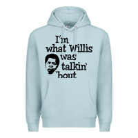 Blue Mist i'm what willis was talking about Premium Hoodie - tuanDangUi